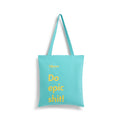 Tote Bag Do Epic Shit (Tiny Miracles)